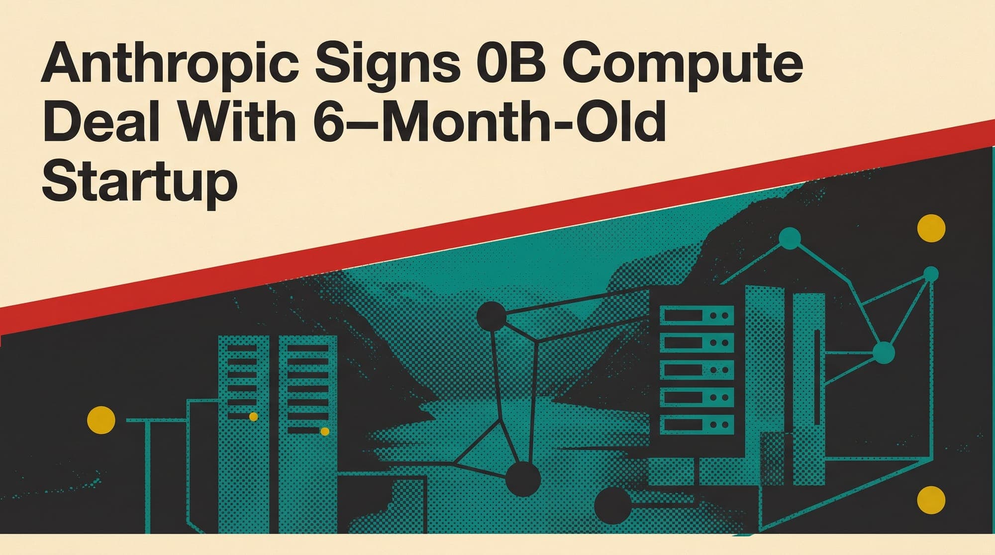 Anthropic Signs $10B Compute Deal With Cloud Startup That Didn't Exist Six Months Ago
