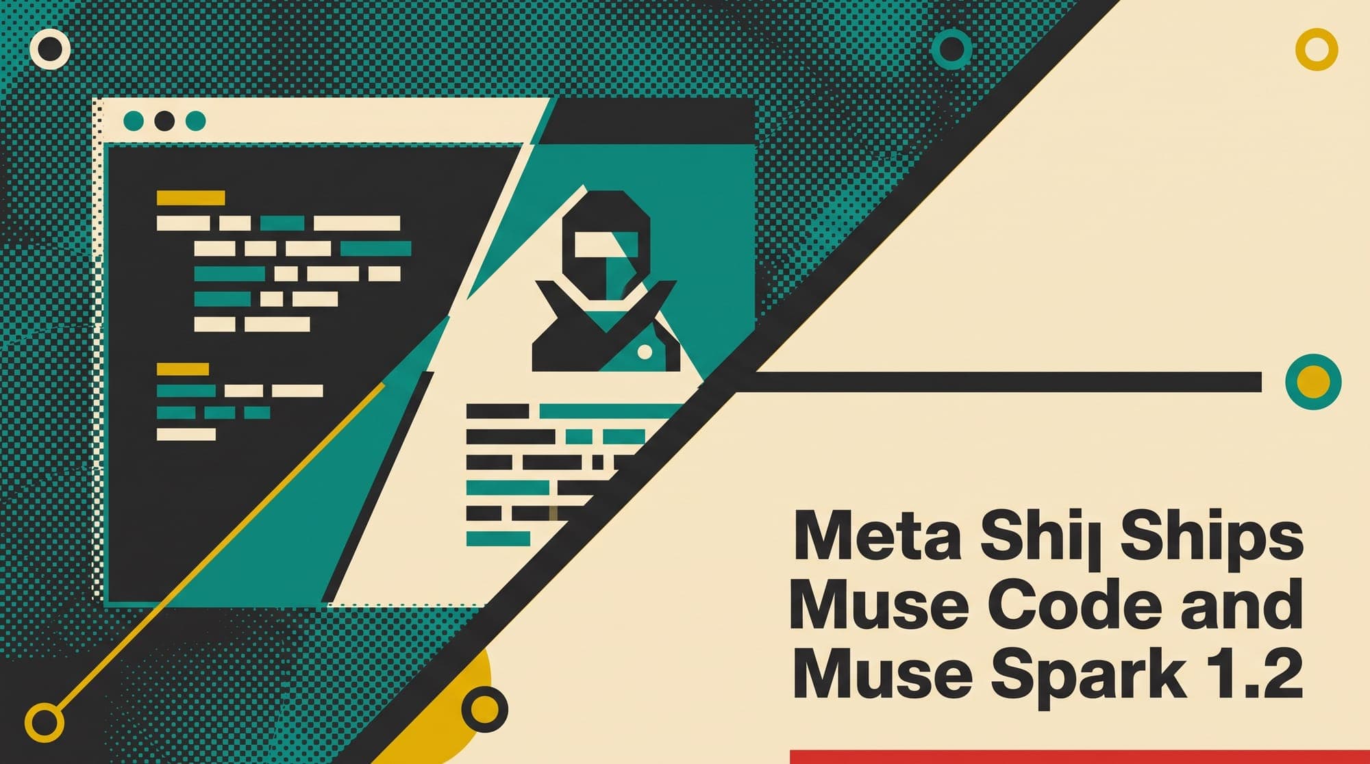 Meta Ships Muse Code Coding Agent and Muse Spark 1.2 Model