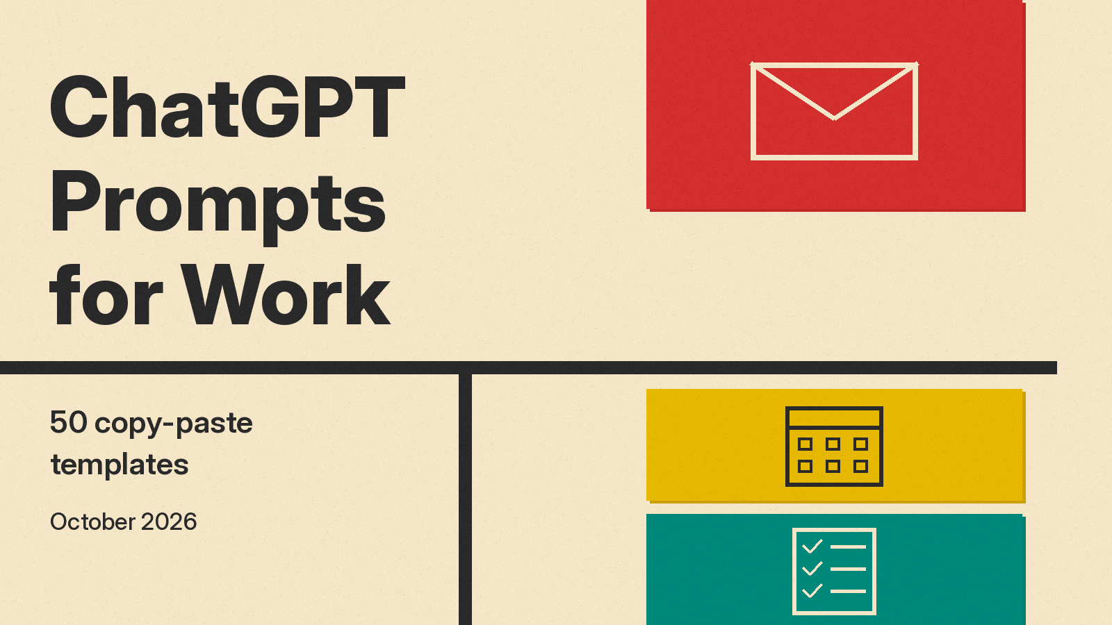 50 Best ChatGPT Prompts for Work: Copy-Paste Templates (October 2026)