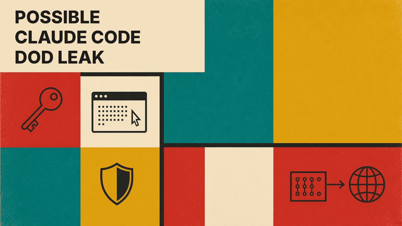 Olivetti-style cover reading POSSIBLE CLAUDE CODE DOD LEAK with line icons of a key, a terminal window, a shield and an arrow from a network box to a globe