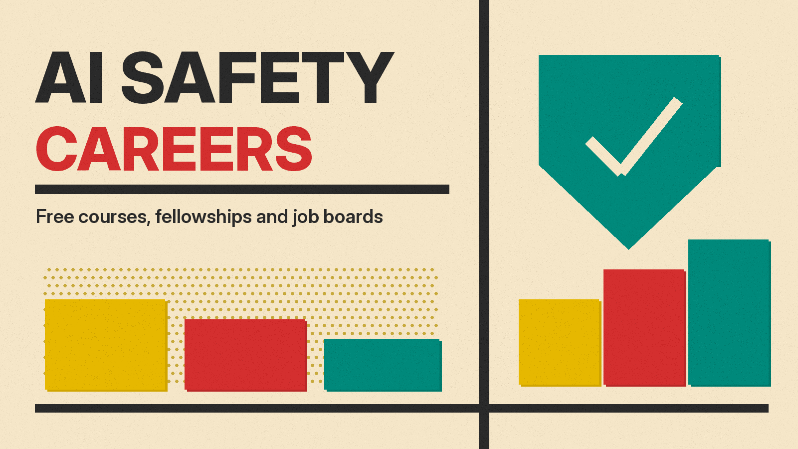 Olivetti-style cover reading AI SAFETY CAREERS on cream paper, with a teal shield and check mark beside rising mustard, red and teal blocks.