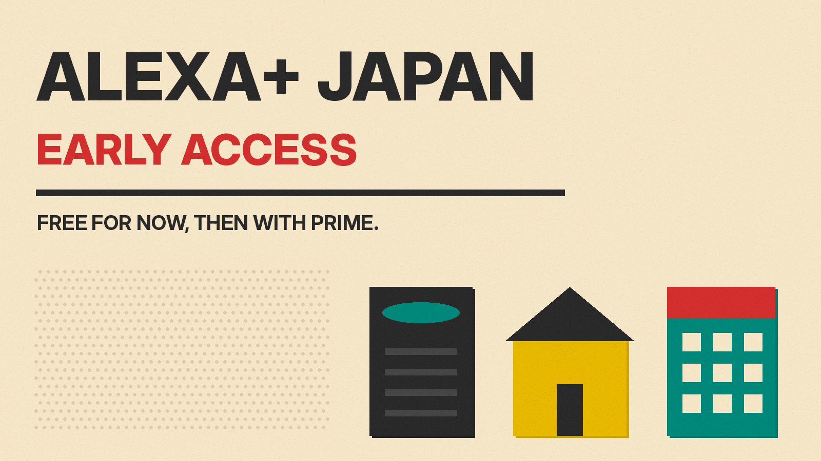 Olivetti-style cover with the title ALEXA+ JAPAN, EARLY ACCESS, showing a smart speaker, a house and a calendar icon on cream paper