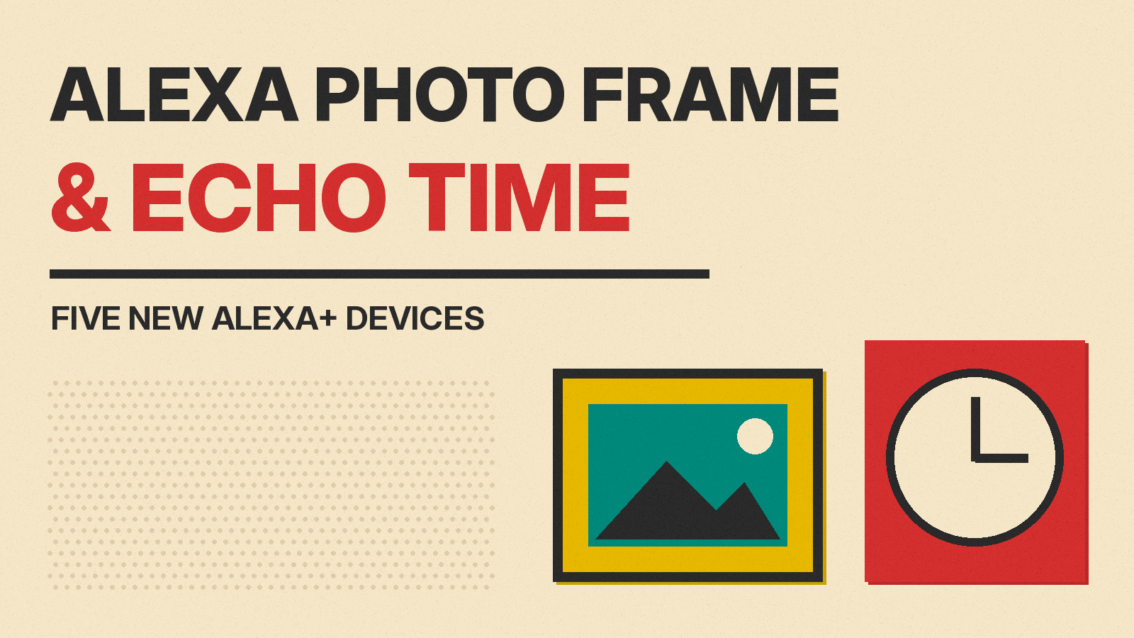 Olivetti-style cover reading Alexa Photo Frame and Echo Time, with a flat drawing of a photo frame and a round clock
