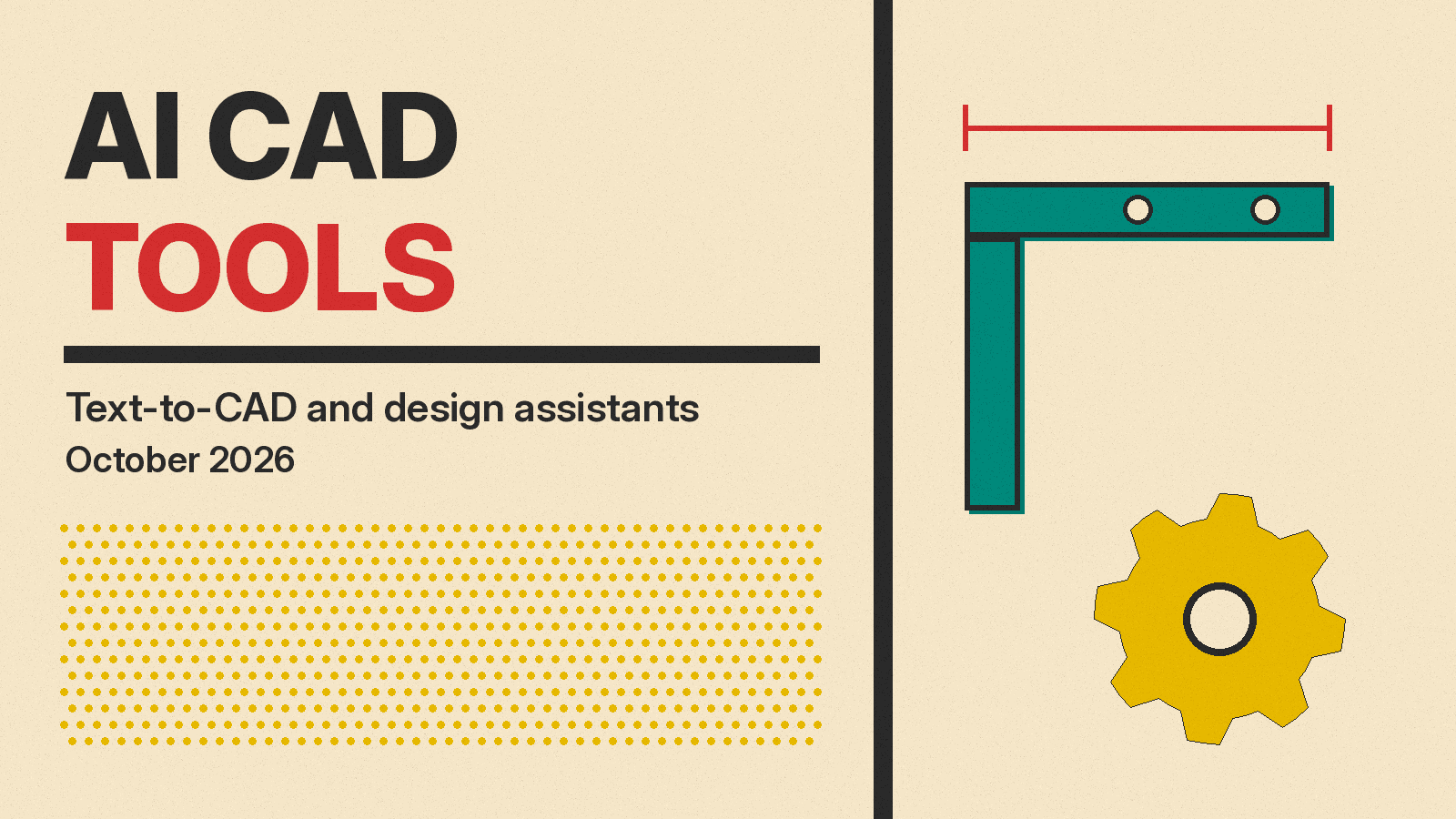 Olivetti-style cover reading AI CAD Tools, with an L-shaped bracket, a red dimension line and a mustard gear on cream paper
