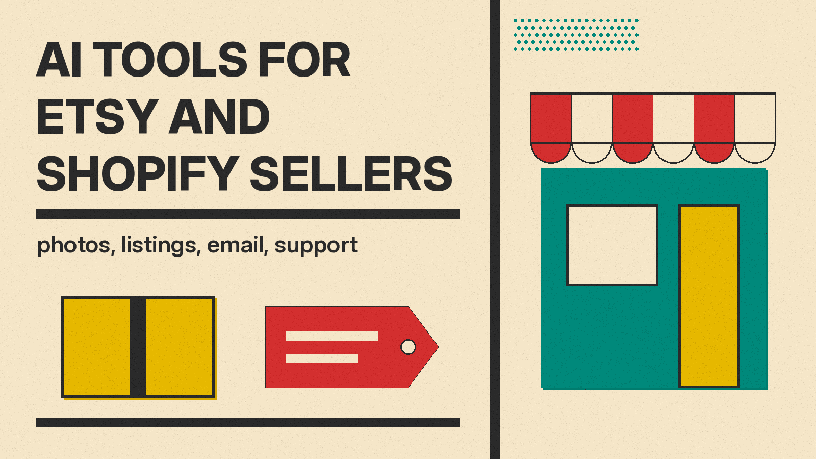 Olivetti-style cover reading AI Tools for Etsy and Shopify Sellers, with a shop awning, a product box and a price tag, in red, mustard and teal on cream paper