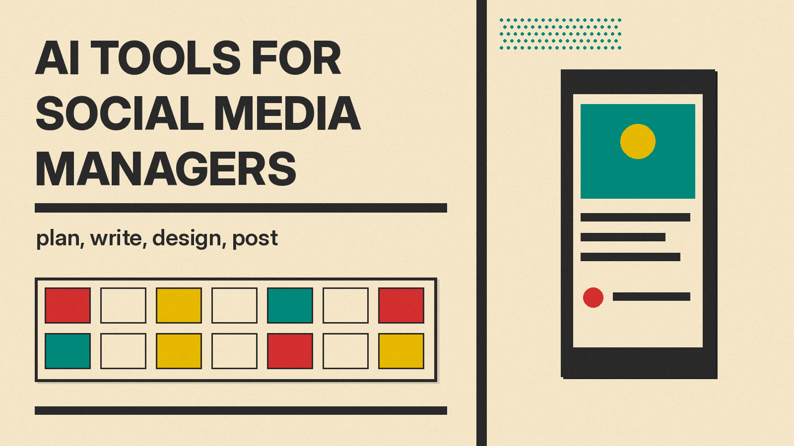 Olivetti-style cover reading AI Tools for Social Media Managers, with a content calendar grid and a phone showing a post, in red, mustard and teal on cream paper
