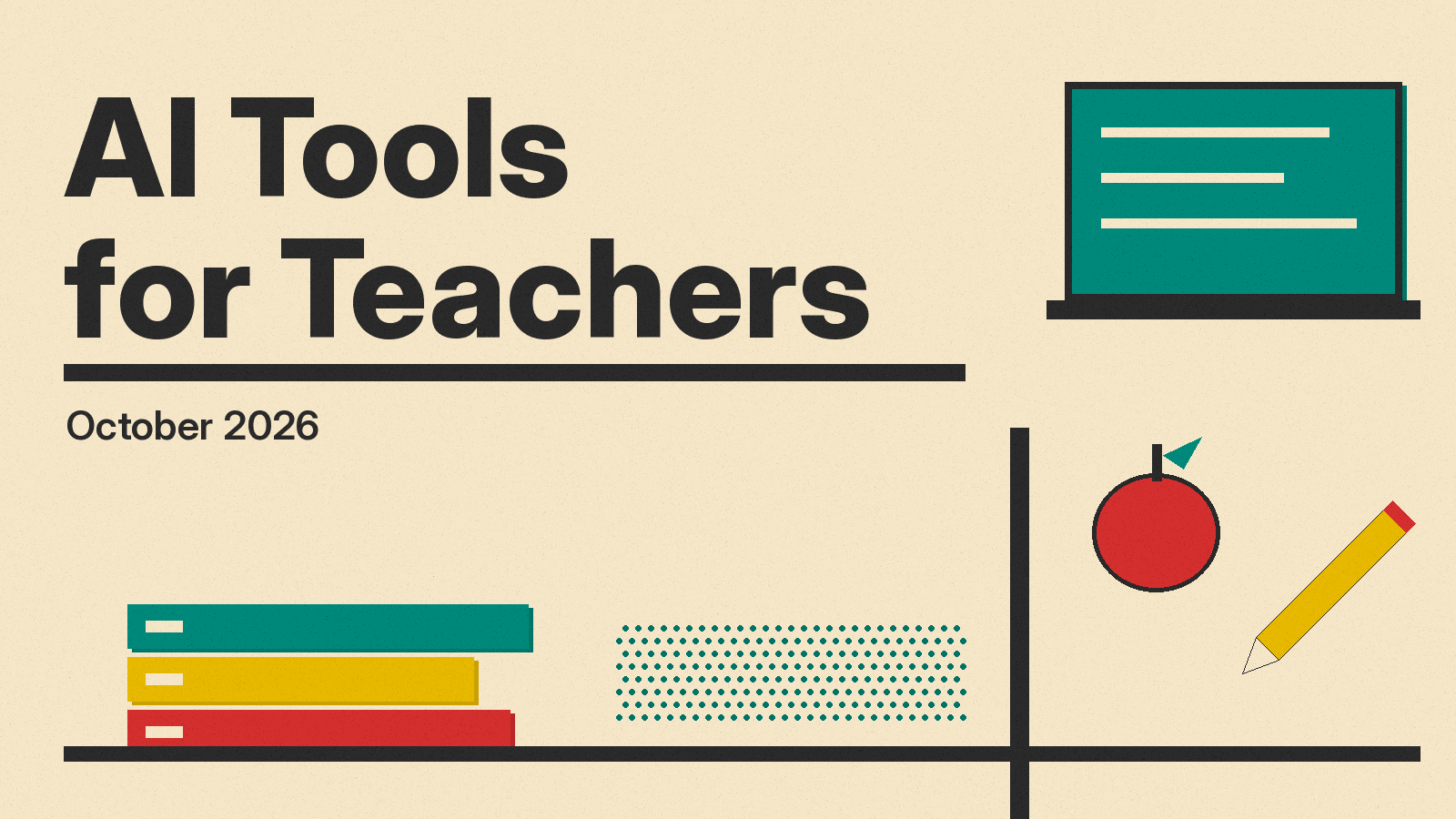 Olivetti-style cover reading AI Tools for Teachers, October 2026, with a flat chalkboard, an apple, a pencil and stacked books in red, mustard and teal on cream paper