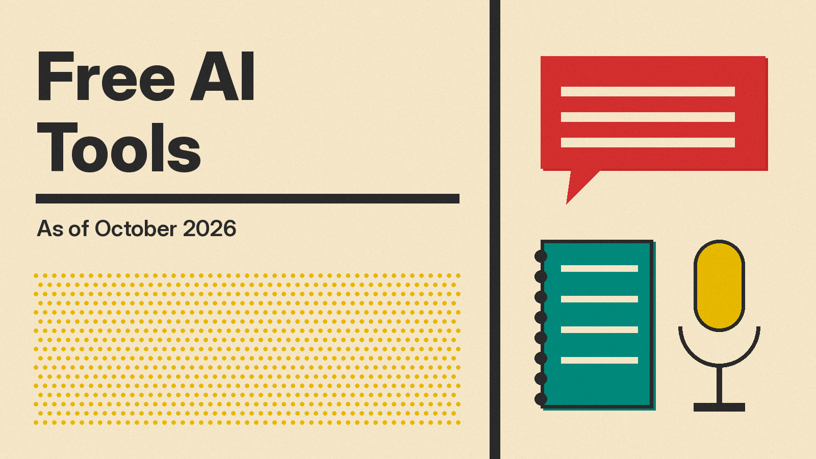 Olivetti-style cover reading Free AI Tools, As of October 2026, with a chat bubble, a notebook and a microphone in red, mustard and teal on cream paper