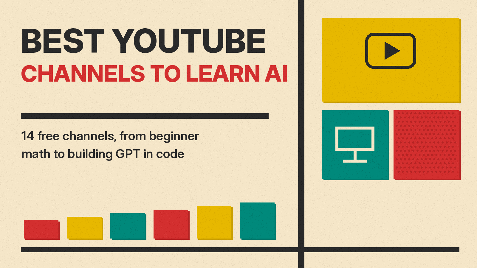 Olivetti-style cover reading BEST YOUTUBE CHANNELS TO LEARN AI on cream paper, with a play button icon on a mustard block, a screen icon on teal, and a red halftone block.