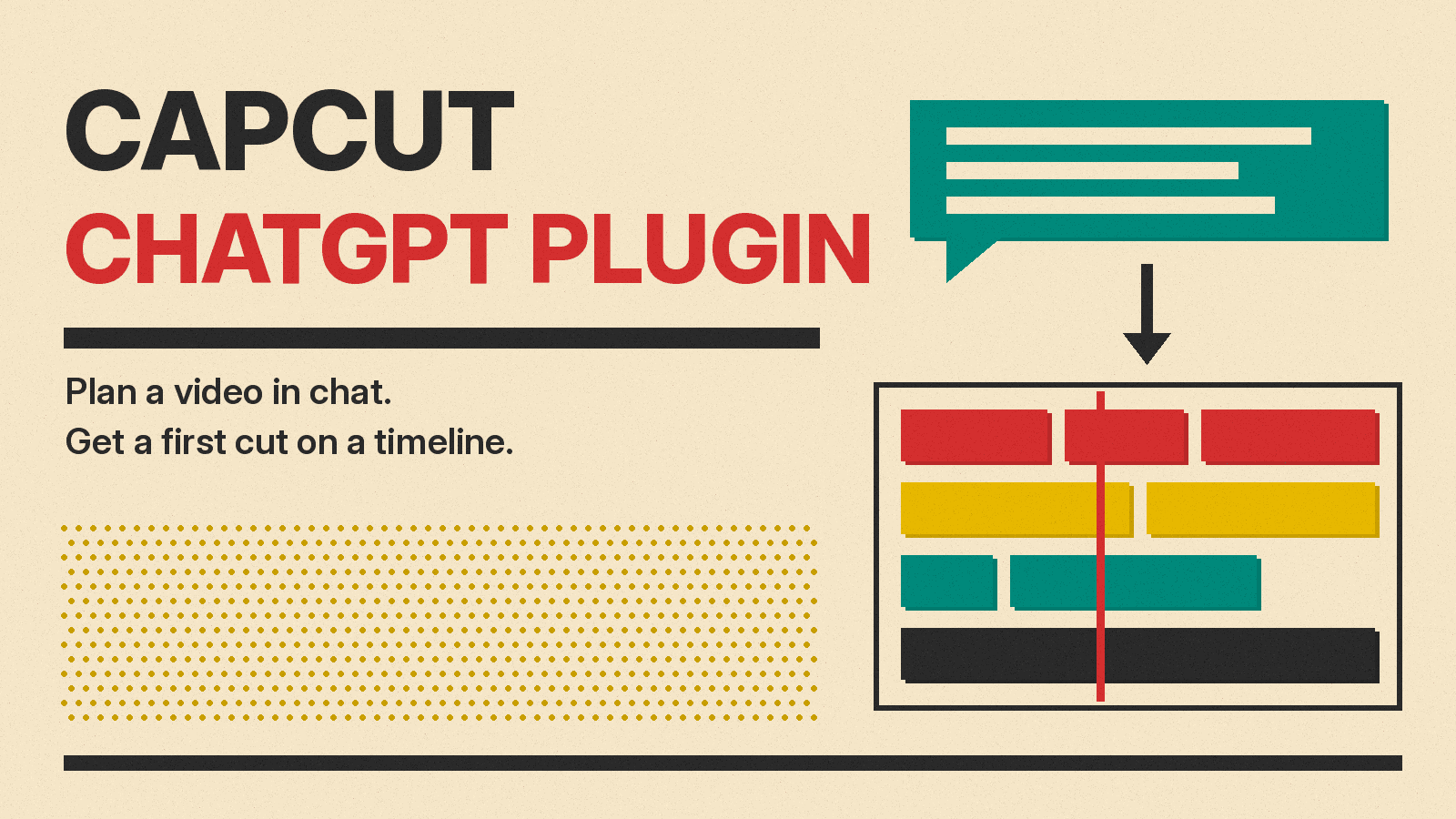 Olivetti-style poster reading CapCut ChatGPT Plugin, with a chat bubble, an arrow and colored timeline tracks on cream paper