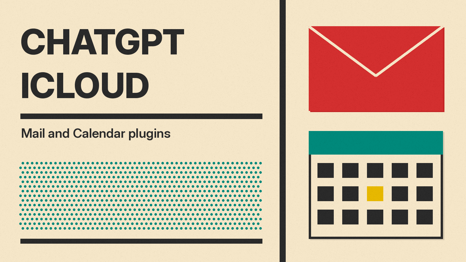 Olivetti-style illustration of an envelope and a calendar page beside the words ChatGPT iCloud Mail and Calendar
