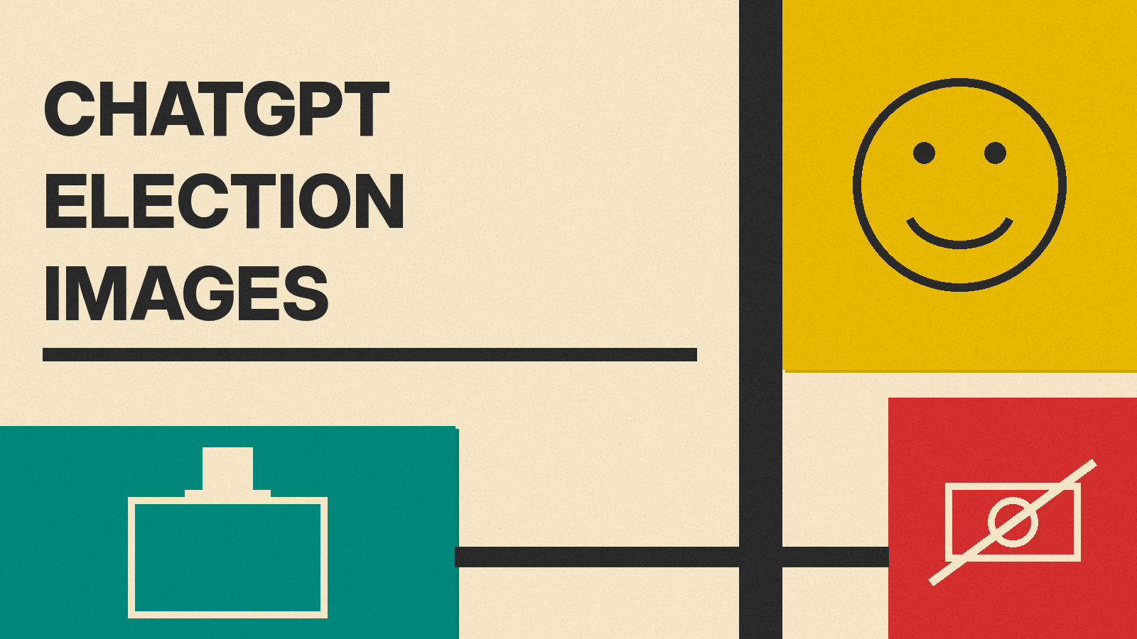 Olivetti-style cover reading CHATGPT ELECTION IMAGES with flat red, mustard and teal blocks, a ballot box, a simple cartoon face and a crossed-out camera
