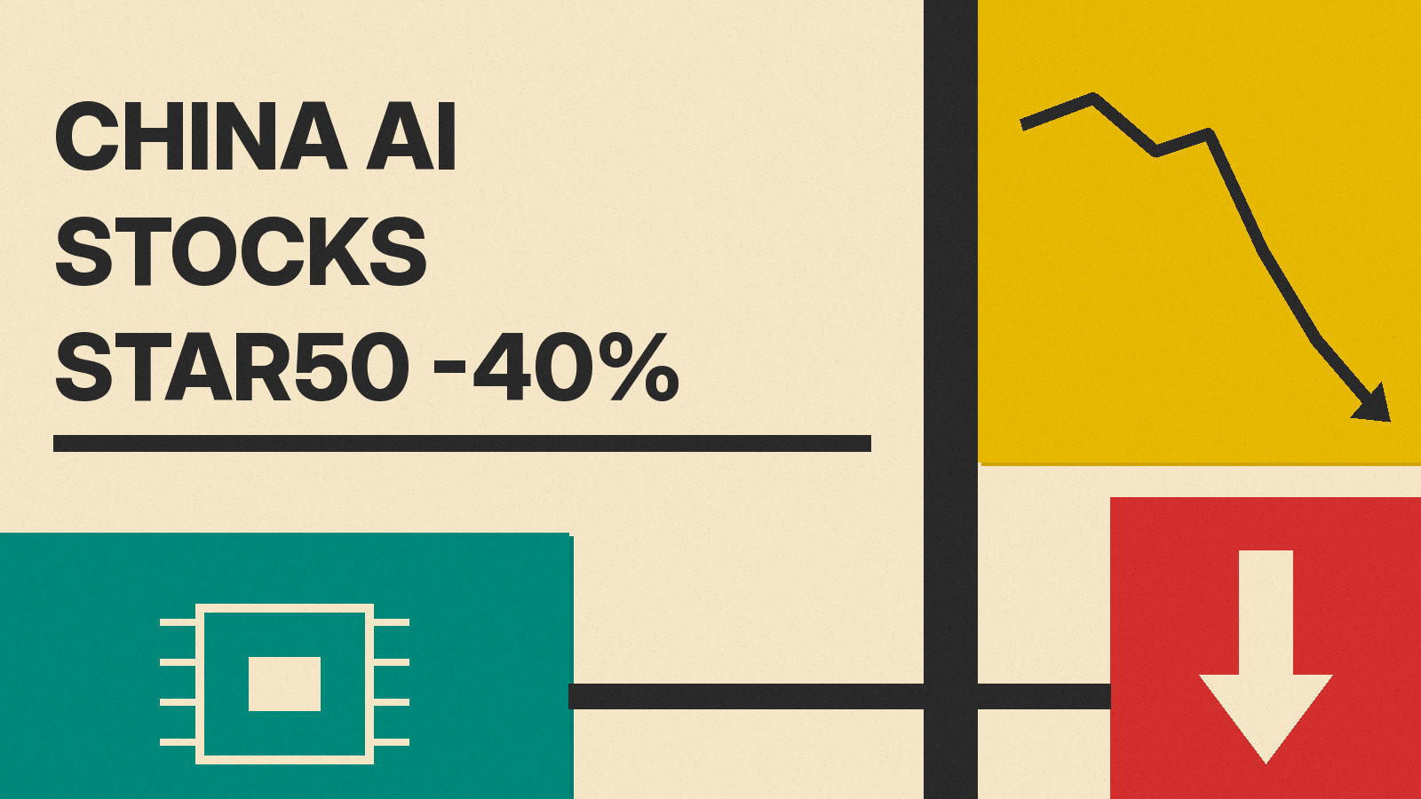 Olivetti-style cover reading CHINA AI STOCKS STAR50 -40% with flat mustard, teal and red blocks, a falling line chart, a chip icon and a down arrow