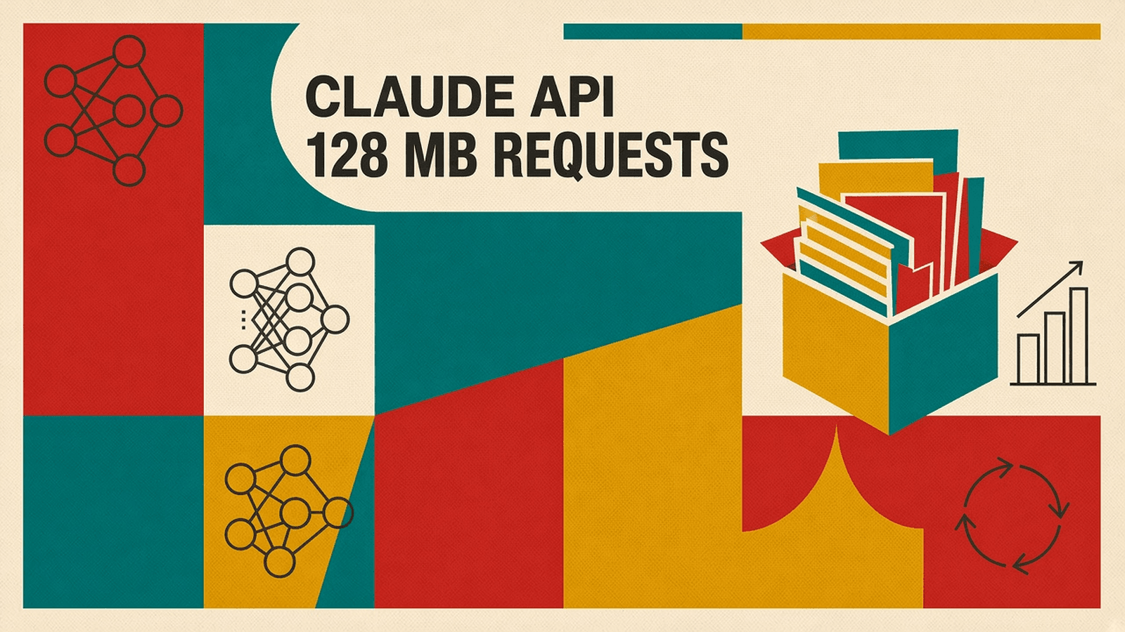 Olivetti-style cover reading CLAUDE API 128 MB REQUESTS with flat red, teal and mustard blocks, a box filled with document sheets, and a small rising bar chart icon