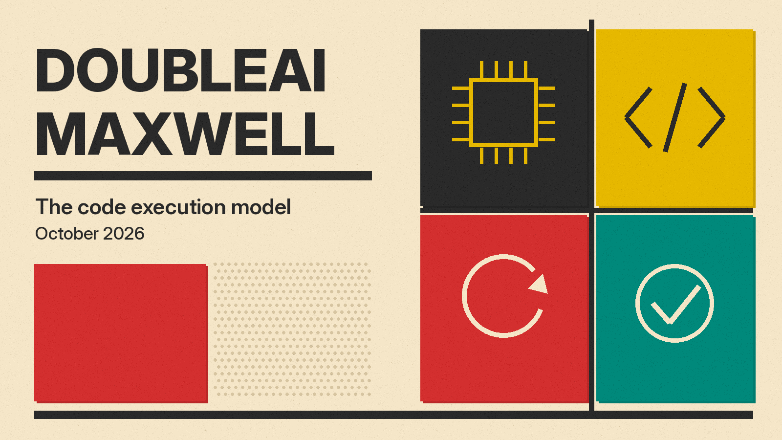 Olivetti-style cover reading DOUBLEAI MAXWELL, The code execution model, October 2026, with icons of a chip, code brackets, a loop arrow and a check mark