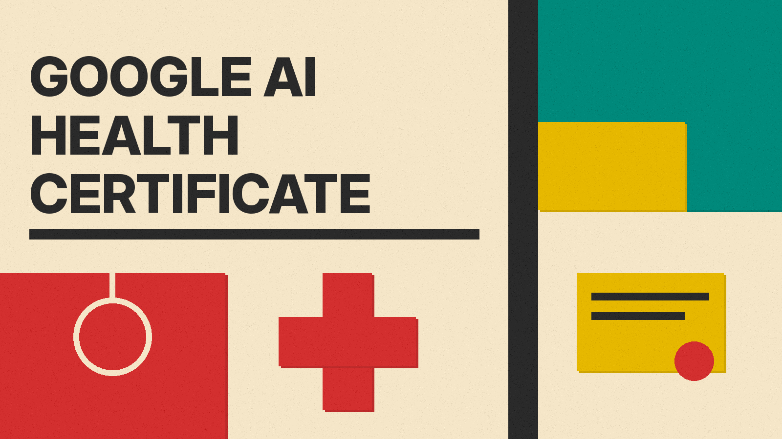 Olivetti-style cover reading Google AI Health Certificate with a medical cross, a stethoscope ring and color blocks