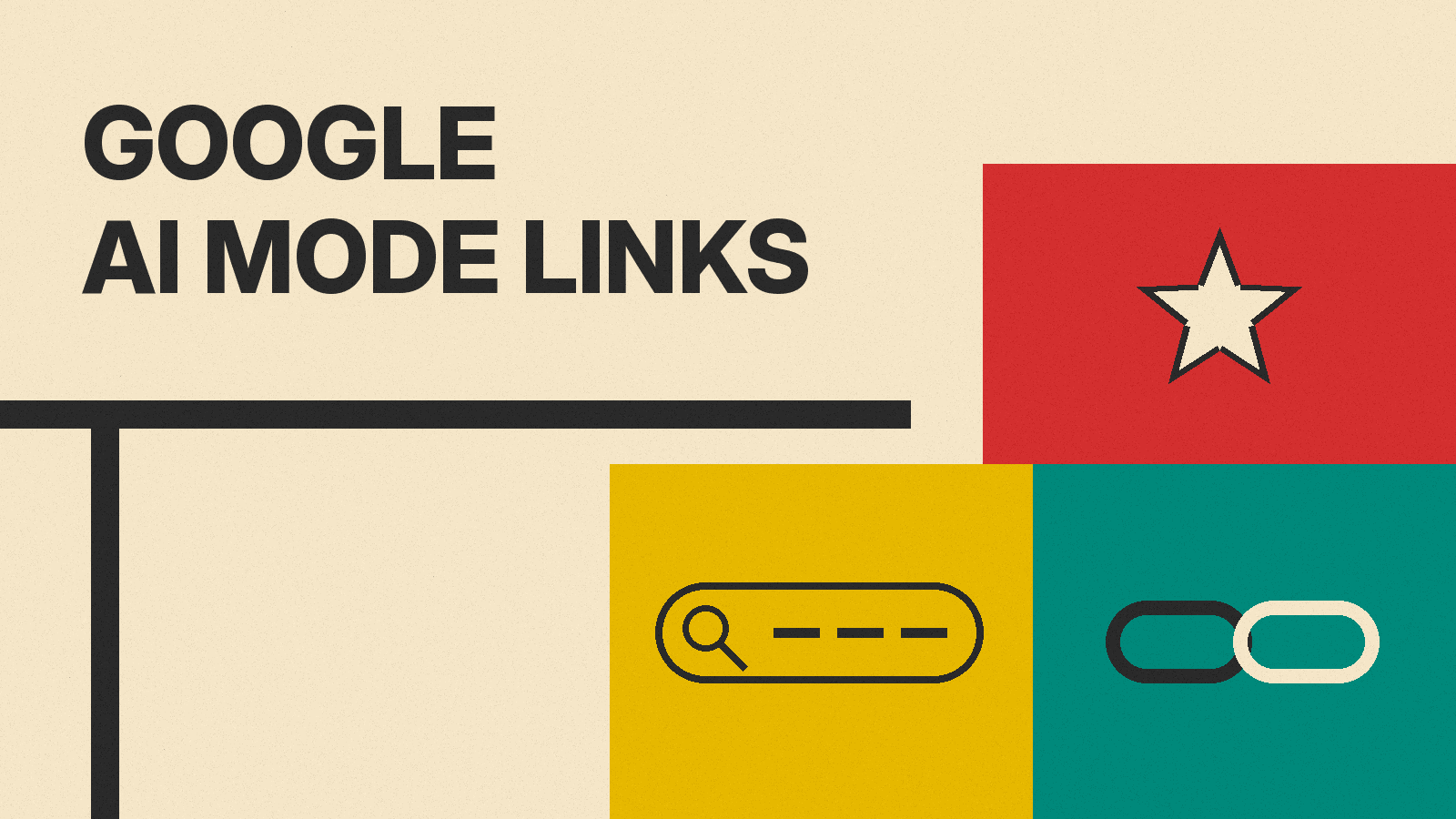 Olivetti-style cover reading Google AI Mode Links, with a search box, a chain link icon and a star on red, mustard and teal blocks