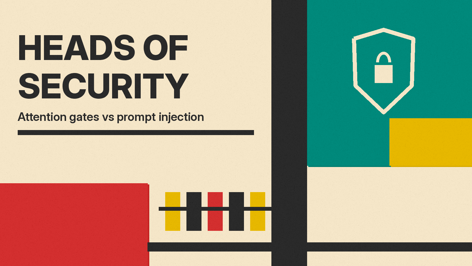 Olivetti-style poster reading Heads of Security, with a shield over a row of attention head blocks, one gate closed, on cream paper