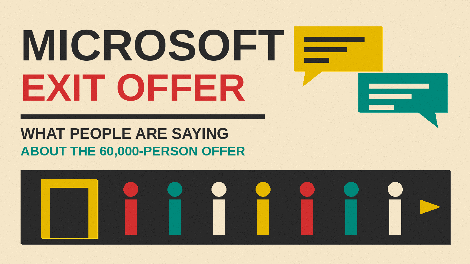 Olivetti-style cover reading Microsoft Exit Offer, What People Are Saying About the 60,000-Person Offer, with figures walking toward a door