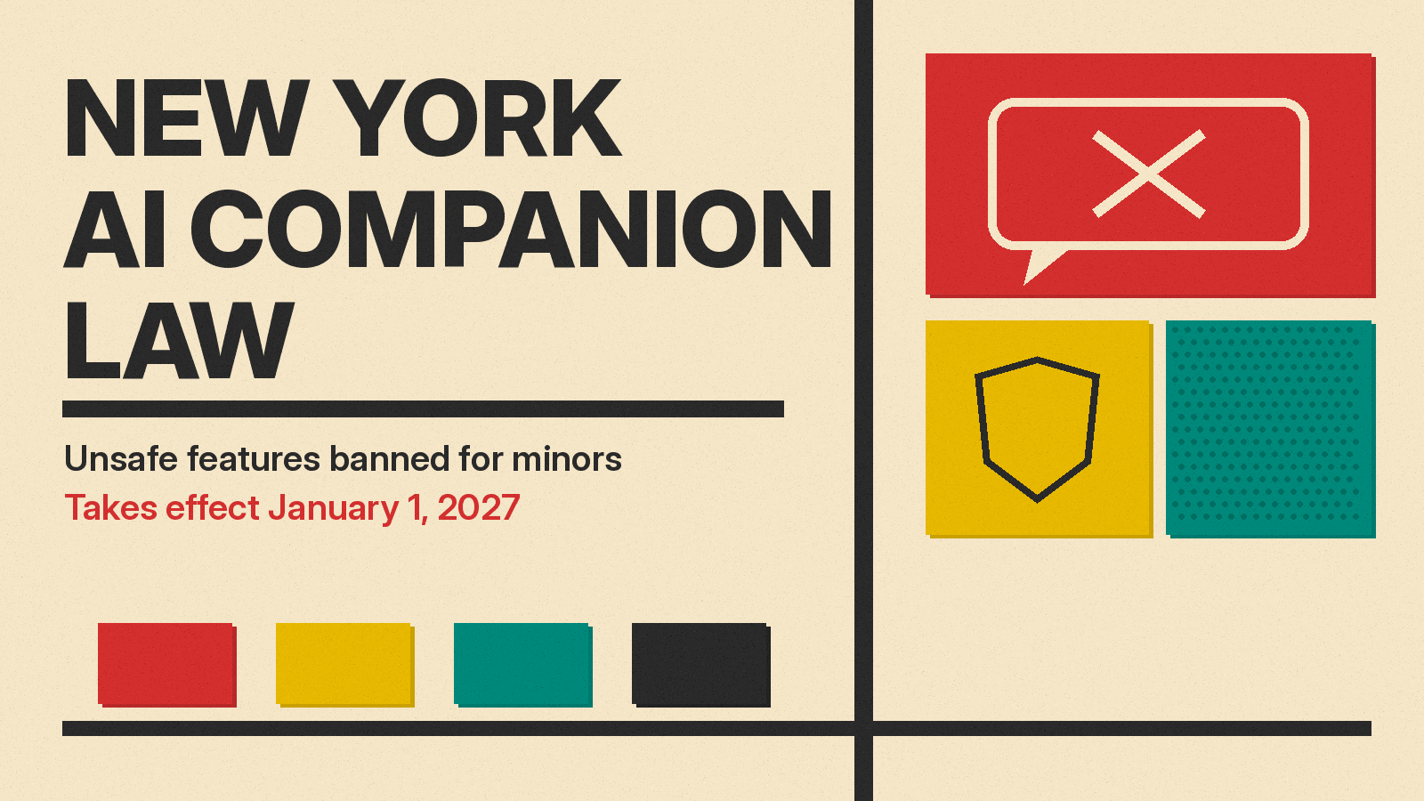 Olivetti-style poster with the title NEW YORK AI COMPANION LAW, a crossed-out chat bubble and a shield icon, and the line Takes effect January 1, 2027