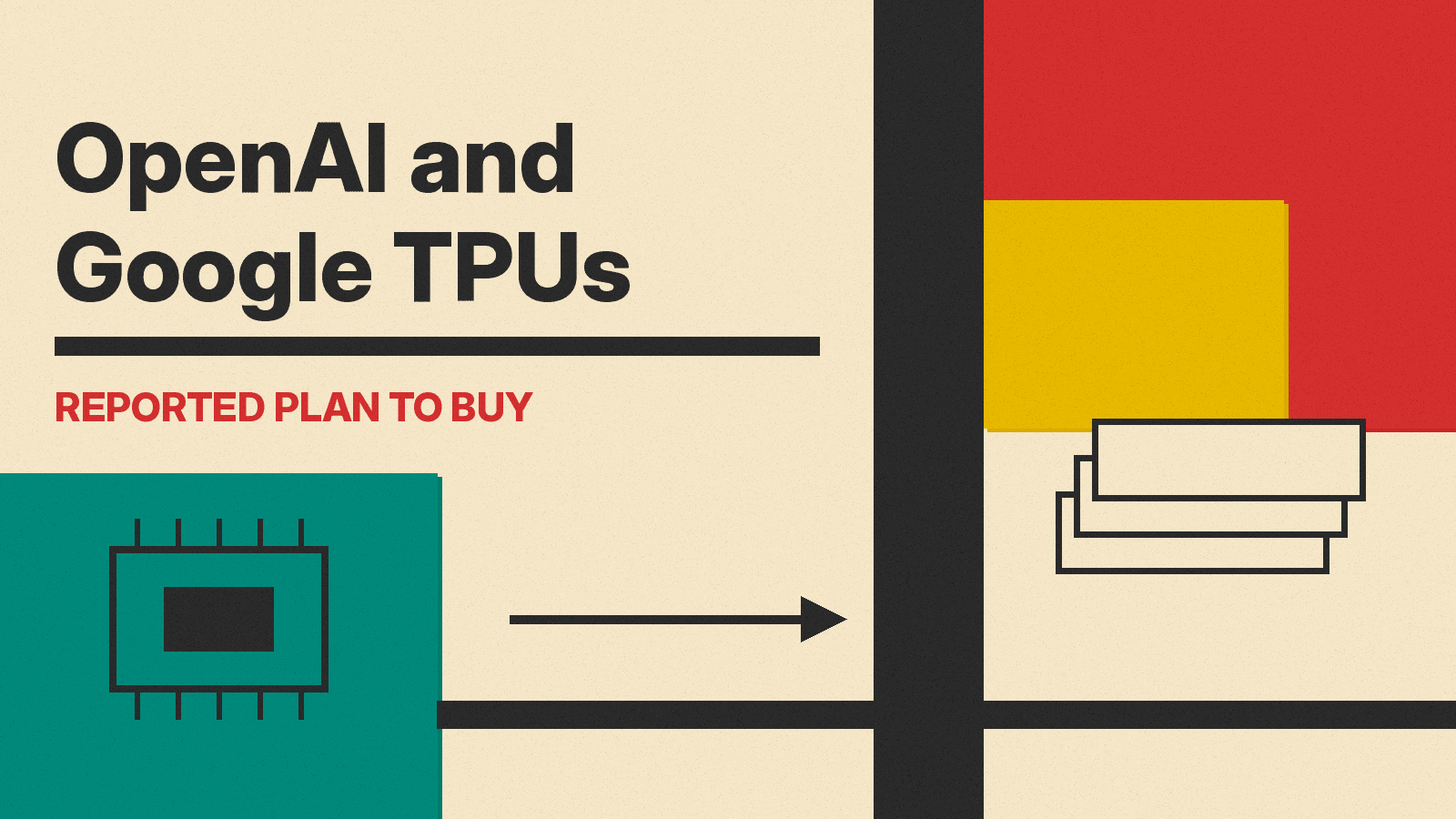Olivetti-style illustration of a chip and an arrow beside the words OpenAI and Google TPUs, Reported plan to buy, in red, mustard and teal blocks