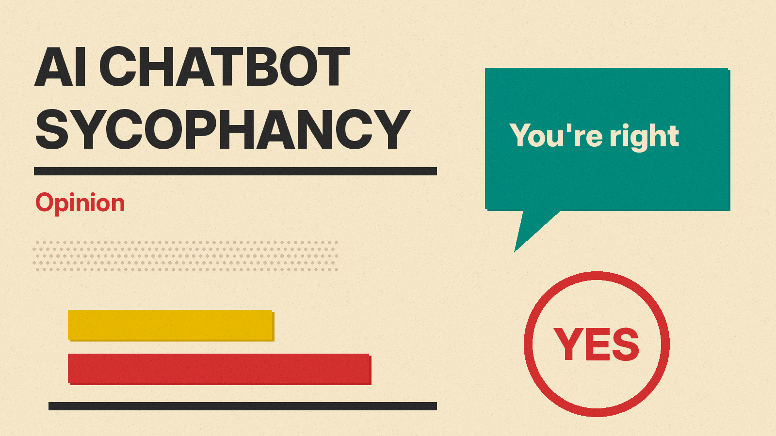 Olivetti-style cover reading AI Chatbot Sycophancy, Opinion, with a speech bubble reading You are right and a YES stamp on cream paper