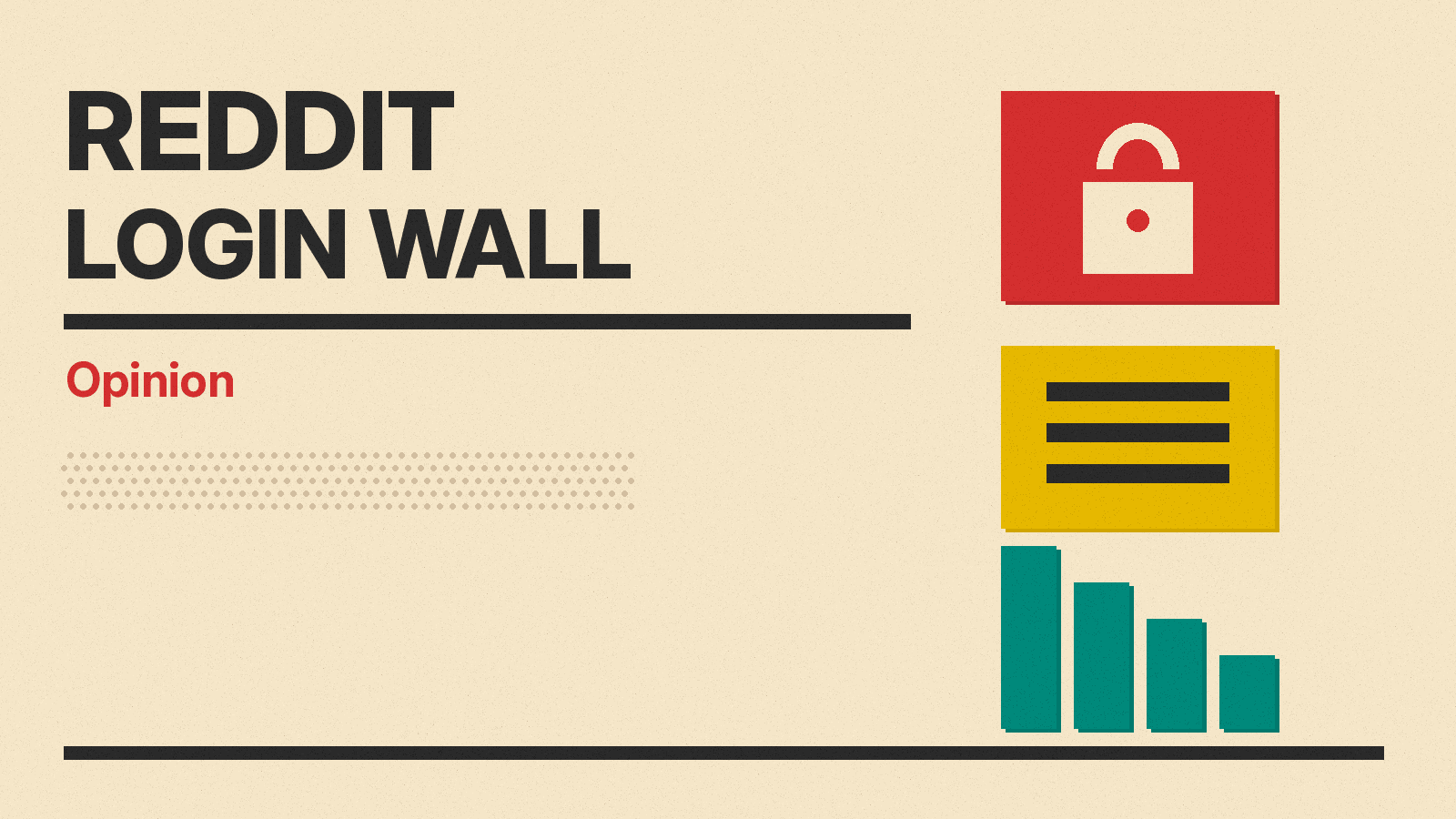 Olivetti-style cover reading Reddit Login Wall, Opinion, with a red padlock block, a mustard lines block and teal bars