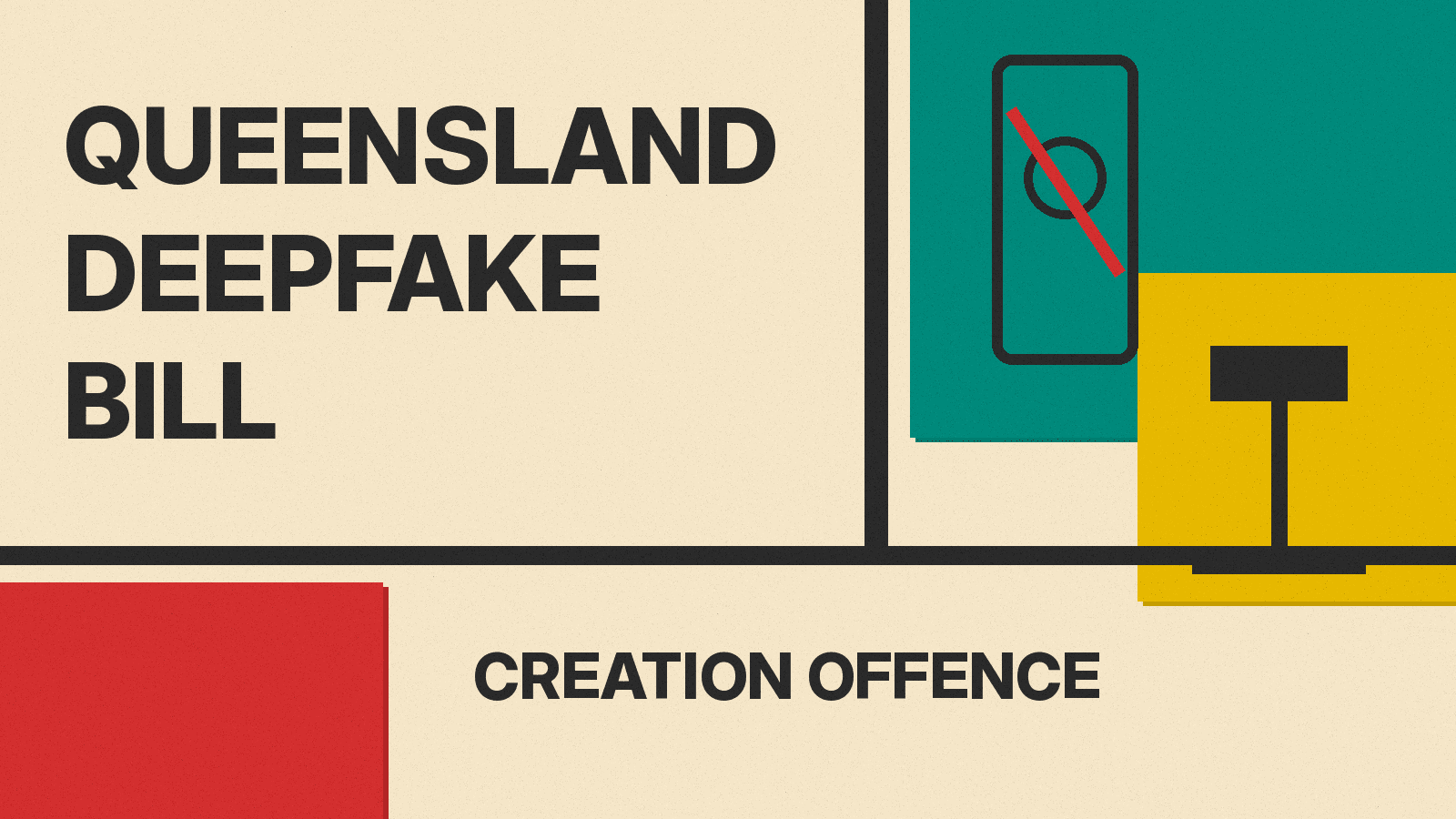 Olivetti-style poster with the title QUEENSLAND DEEPFAKE BILL, a phone screen with a crossed-out face and a gavel