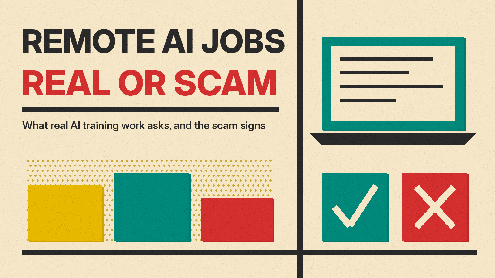 Olivetti-style cover reading REMOTE AI JOBS, REAL OR SCAM on cream paper, with a teal laptop icon, a teal check block and a red cross block.