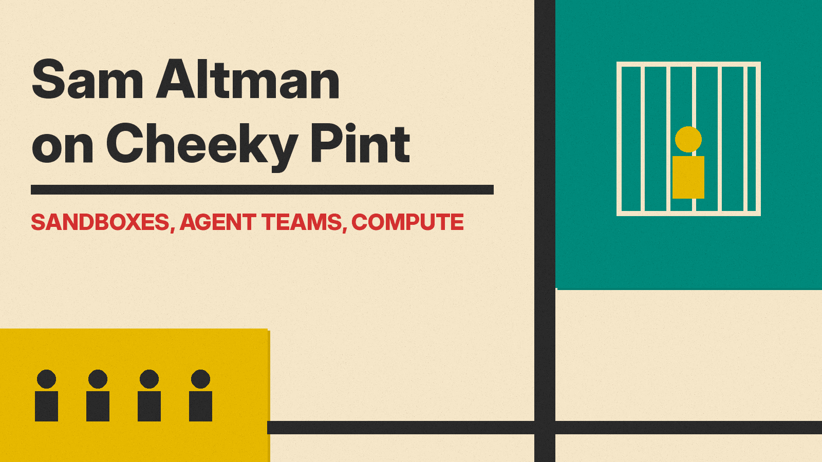 Olivetti-style illustration of a cage and a row of small agent figures beside the words Sam Altman on Cheeky Pint