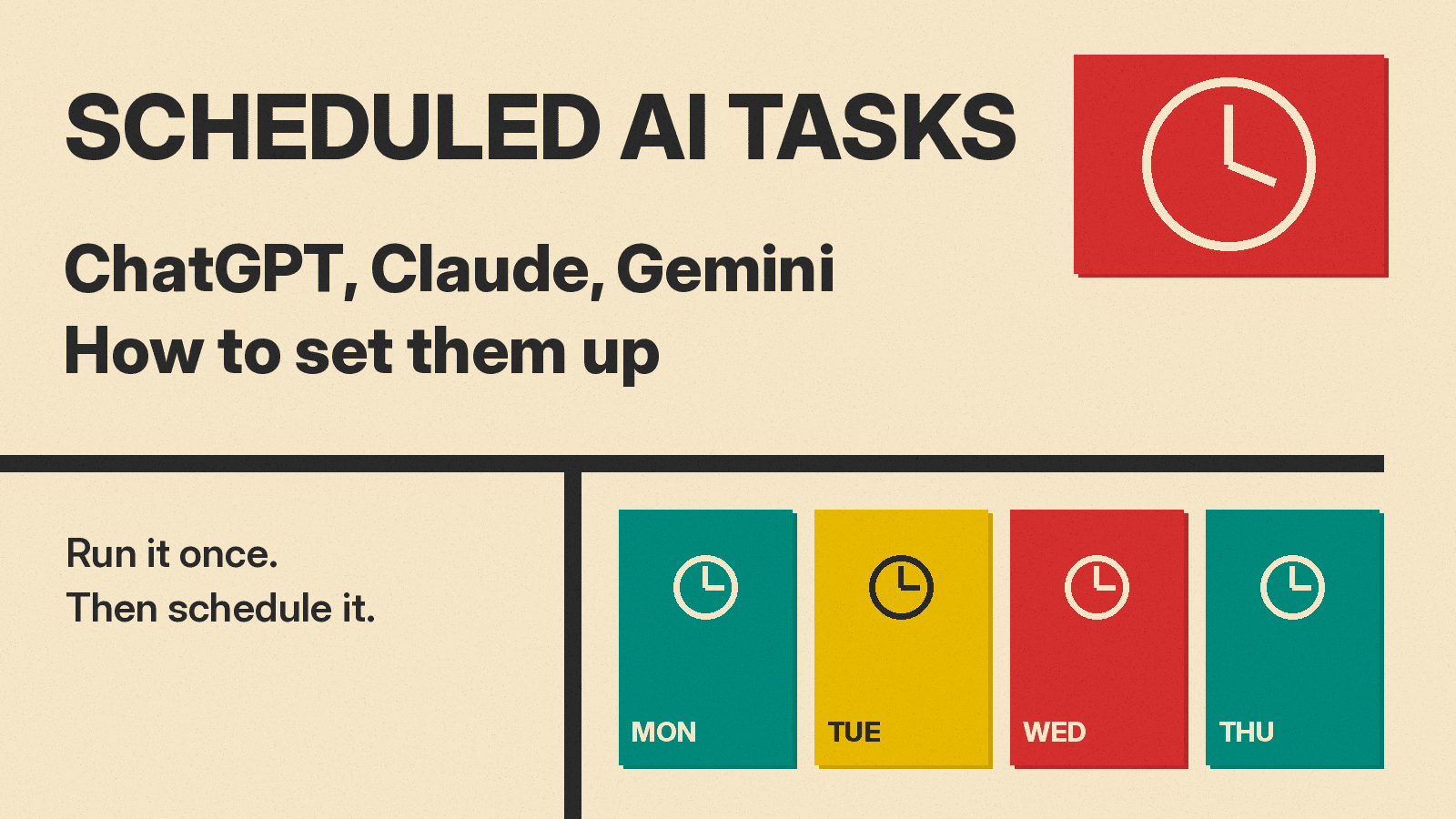 Olivetti-style cover reading Scheduled AI Tasks, ChatGPT, Claude, Gemini, how to set them up, with clock icons on weekday blocks