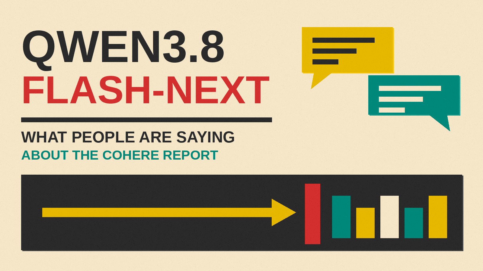 Olivetti-style cover reading Qwen3.8 Flash-Next, What People Are Saying About the Cohere Report, with speech bubbles and a blocked arrow